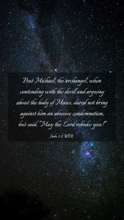 Picture 03 - Jude 1:9 WEB Mobile Phone Wallpaper - But Michael, the archangel, when contending with - Mobile Bible Verse Wallpaper