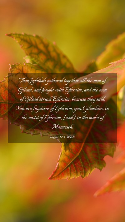Picture 03 - Judges 12:4 WEB Mobile Phone Wallpaper - Then Jephthah gathered together all the men of - Mobile Bible Verse Wallpaper