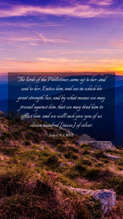 Picture 03 - Judges 16:5 WEB Mobile Phone Wallpaper - The lords of the Philistines came up to her, and - Mobile Bible Verse Wallpaper