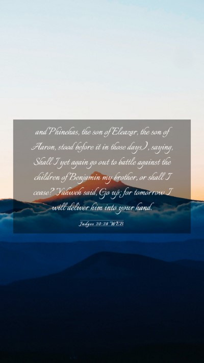 Picture 03 - Judges 20:28 WEB Mobile Phone Wallpaper - and Phinehas, the son of Eleazar, the son of - Mobile Bible Verse Wallpaper