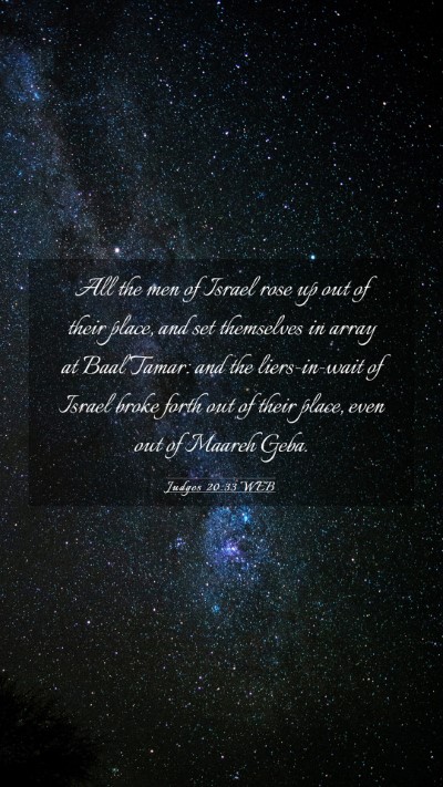 Picture 03 - Judges 20:33 WEB Mobile Phone Wallpaper - All the men of Israel rose up out of their place, - Mobile Bible Verse Wallpaper