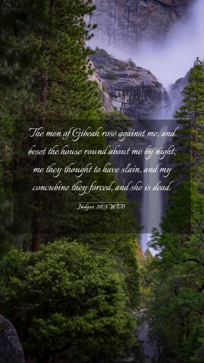 Picture 03 - Judges 20:5 WEB Mobile Phone Wallpaper - The men of Gibeah rose against me, and beset the - Mobile Bible Verse Wallpaper