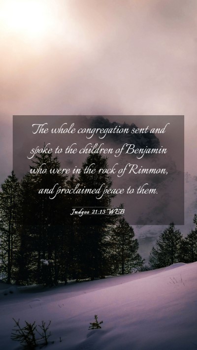 Picture 03 - Judges 21:13 WEB Mobile Phone Wallpaper - The whole congregation sent and spoke to the - Mobile Bible Verse Wallpaper