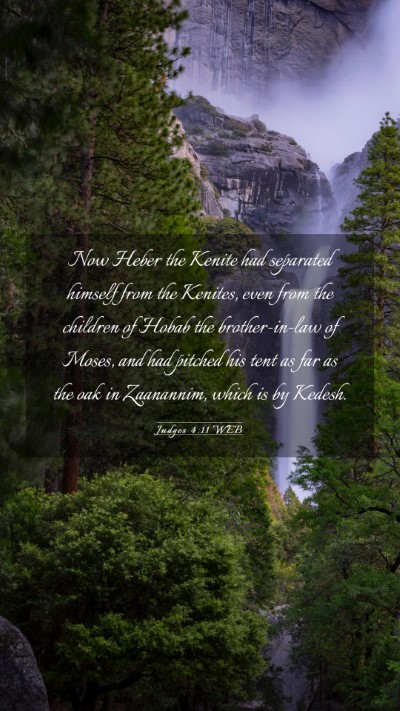 Picture 03 - Judges 4:11 WEB Mobile Phone Wallpaper - Now Heber the Kenite had separated himself from - Mobile Bible Verse Wallpaper