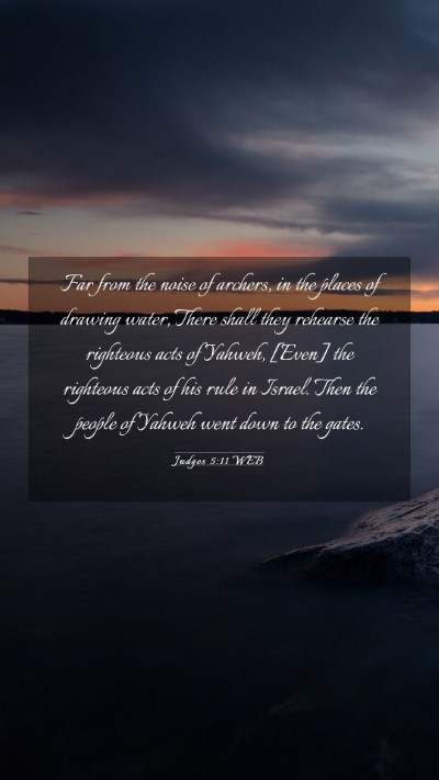 Picture 03 - Judges 5:11 WEB Mobile Phone Wallpaper - Far from the noise of archers, in the places of - Mobile Bible Verse Wallpaper