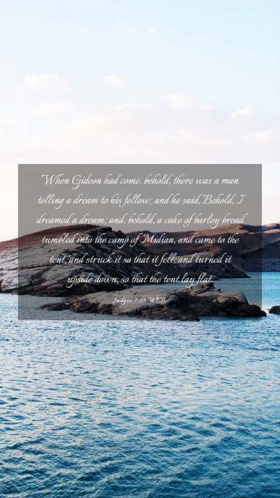 Picture 03 - Judges 7:13 WEB Mobile Phone Wallpaper - When Gideon had come, behold, there was a man - Mobile Bible Verse Wallpaper