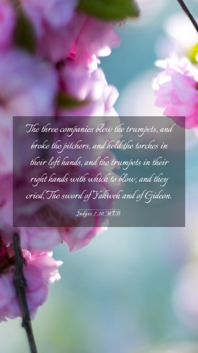 Picture 03 - Judges 7:20 WEB Mobile Phone Wallpaper - The three companies blew the trumpets, and broke - Mobile Bible Verse Wallpaper