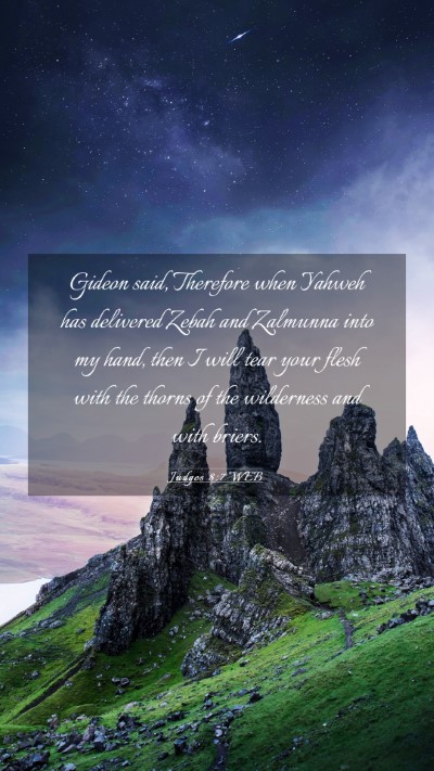 Picture 03 - Judges 8:7 WEB Mobile Phone Wallpaper - Gideon said, Therefore when Yahweh has delivered - Mobile Bible Verse Wallpaper