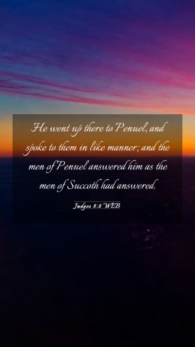 Picture 03 - Judges 8:8 WEB Mobile Phone Wallpaper - He went up there to Penuel, and spoke to them in - Mobile Bible Verse Wallpaper