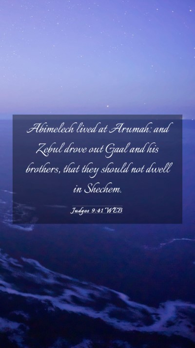 Picture 03 - Judges 9:41 WEB Mobile Phone Wallpaper - Abimelech lived at Arumah: and Zebul drove out - Mobile Bible Verse Wallpaper