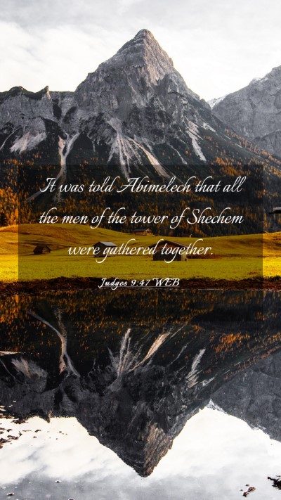 Picture 03 - Judges 9:47 WEB Mobile Phone Wallpaper - It was told Abimelech that all the men of the - Mobile Bible Verse Wallpaper