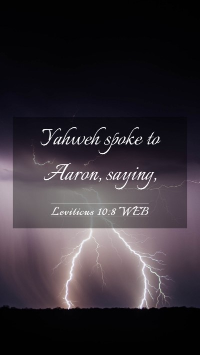 Picture 03 - Leviticus 10:8 WEB Mobile Phone Wallpaper - Yahweh spoke to Aaron, - Mobile Bible Verse Wallpaper