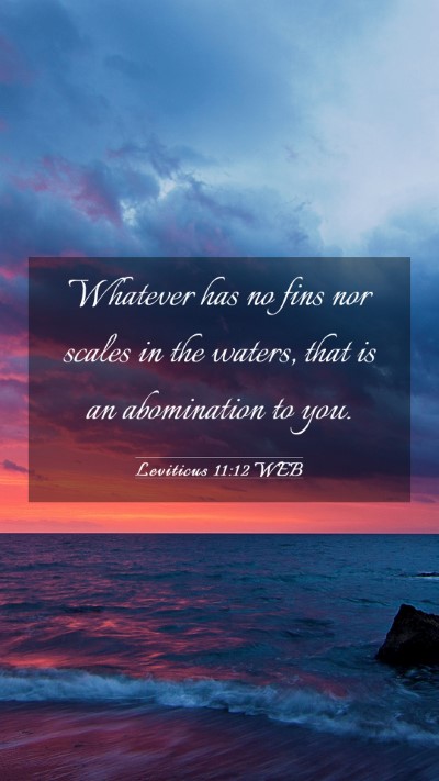 Picture 03 - Leviticus 11:12 WEB Mobile Phone Wallpaper - Whatever has no fins nor scales in the waters, - Mobile Bible Verse Wallpaper