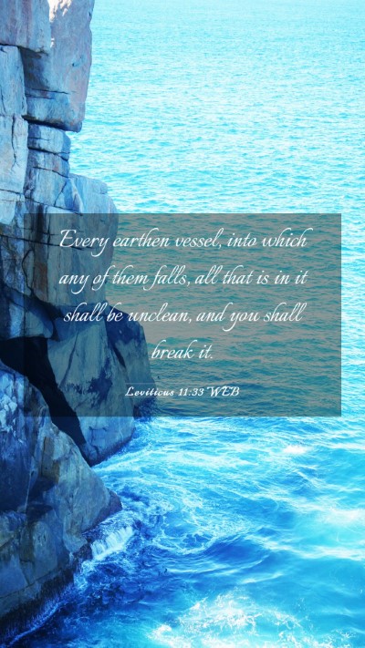 Picture 03 - Leviticus 11:33 WEB Mobile Phone Wallpaper - Every earthen vessel, into which any of them - Mobile Bible Verse Wallpaper