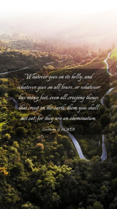 Picture 03 - Leviticus 11:42 WEB Mobile Phone Wallpaper - Whatever goes on its belly, and whatever goes on - Mobile Bible Verse Wallpaper