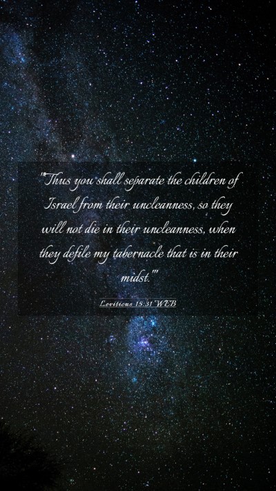Picture 03 - Leviticus 15:31 WEB Mobile Phone Wallpaper - 
