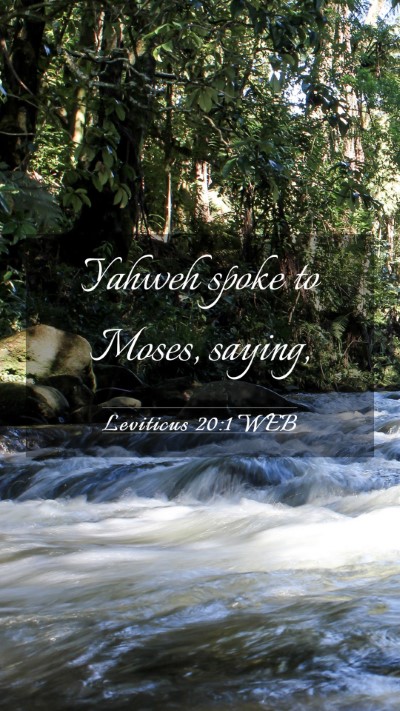 Picture 03 - Leviticus 20:1 WEB Mobile Phone Wallpaper - Yahweh spoke to Moses, - Mobile Bible Verse Wallpaper