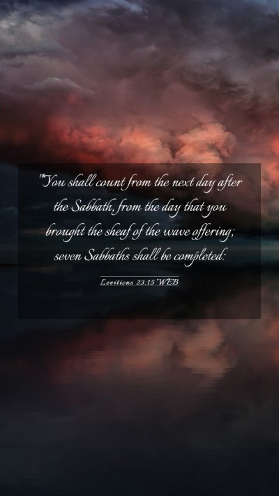 Picture 03 - Leviticus 23:15 WEB Mobile Phone Wallpaper - 