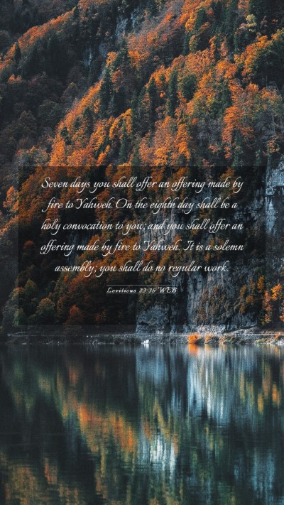 Picture 03 - Leviticus 23:36 WEB Mobile Phone Wallpaper - Seven days you shall offer an offering made by - Mobile Bible Verse Wallpaper