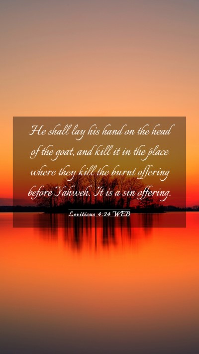 Picture 03 - Leviticus 4:24 WEB Mobile Phone Wallpaper - He shall lay his hand on the head of the goat, - Mobile Bible Verse Wallpaper