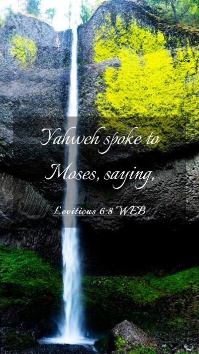Picture 03 - Leviticus 6:8 WEB Mobile Phone Wallpaper - Yahweh spoke to Moses, - Mobile Bible Verse Wallpaper