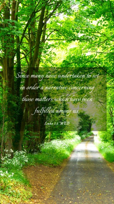 Picture 03 - Luke 1:1 WEB Mobile Phone Wallpaper - Since many have undertaken to set in order a - Mobile Bible Verse Wallpaper