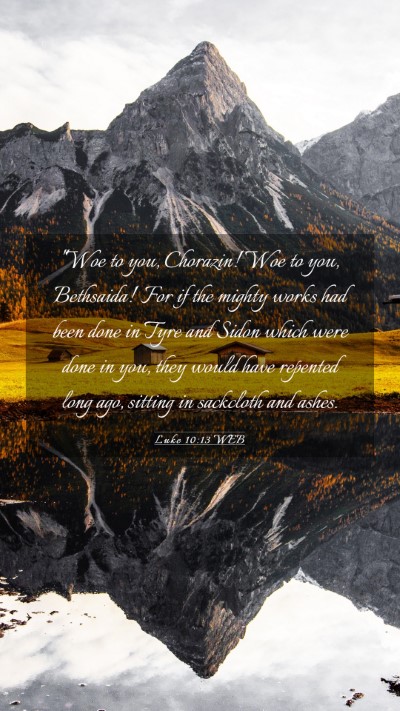 Picture 03 - Luke 10:13 WEB Mobile Phone Wallpaper - 