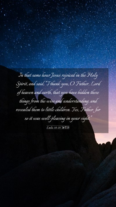 Picture 03 - Luke 10:21 WEB Mobile Phone Wallpaper - In that same hour Jesus rejoiced in the Holy - Mobile Bible Verse Wallpaper