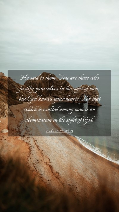 Picture 03 - Luke 16:15 WEB Mobile Phone Wallpaper - He said to them, 