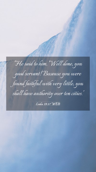 Picture 03 - Luke 19:17 WEB Mobile Phone Wallpaper - 