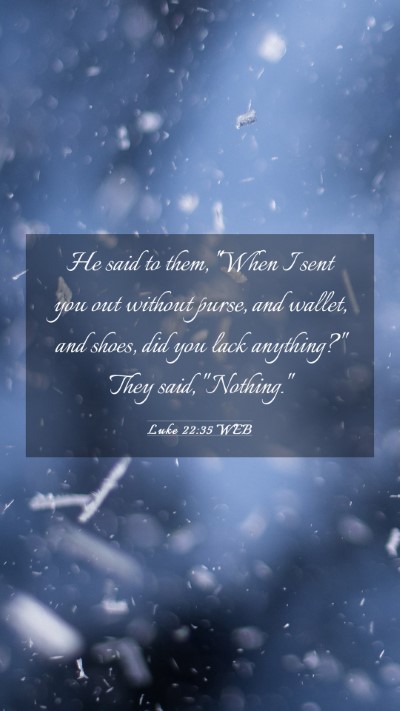 Picture 03 - Luke 22:35 WEB Mobile Phone Wallpaper - He said to them, 