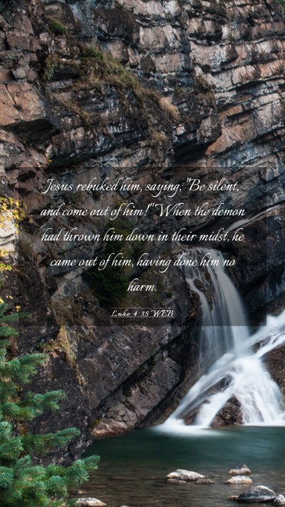 Picture 03 - Luke 4:35 WEB Mobile Phone Wallpaper - Jesus rebuked him, saying, 
