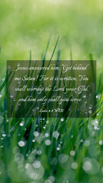 Picture 03 - Luke 4:8 WEB Mobile Phone Wallpaper - Jesus answered him, 