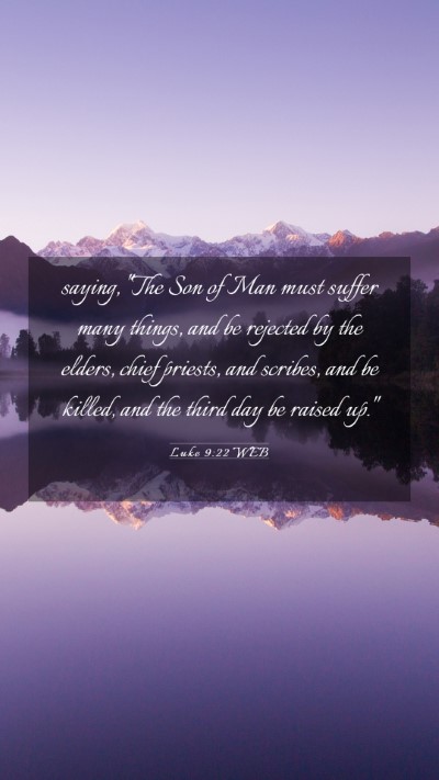 Picture 03 - Luke 9:22 WEB Mobile Phone Wallpaper - saying, 