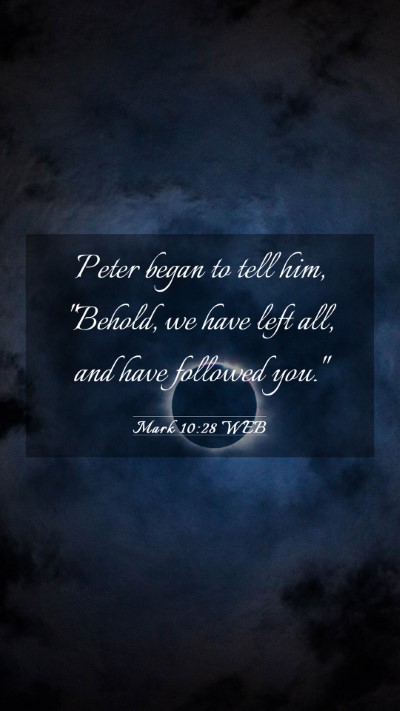 Picture 03 - Mark 10:28 WEB Mobile Phone Wallpaper - Peter began to tell him, 