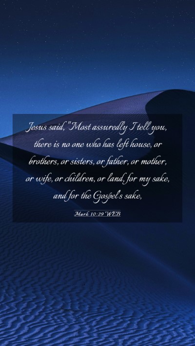 Picture 03 - Mark 10:29 WEB Mobile Phone Wallpaper - Jesus said, 