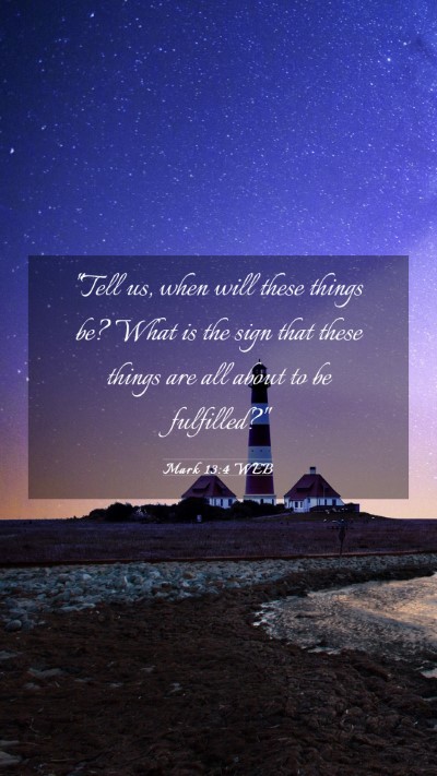 Picture 03 - Mark 13:4 WEB Mobile Phone Wallpaper - 