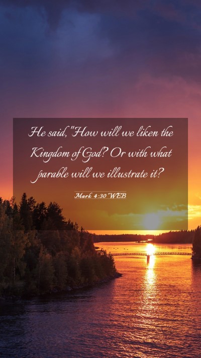 Picture 03 - Mark 4:30 WEB Mobile Phone Wallpaper - He said, 