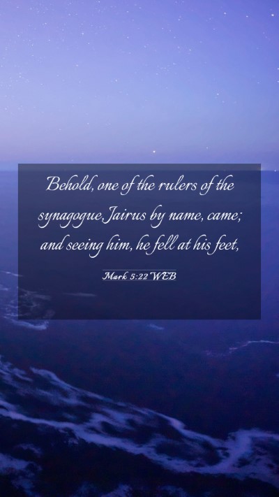 Picture 03 - Mark 5:22 WEB Mobile Phone Wallpaper - Behold, one of the rulers of the synagogue, - Mobile Bible Verse Wallpaper