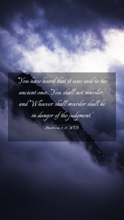 Picture 03 - Matthew 5:21 WEB Mobile Phone Wallpaper - 