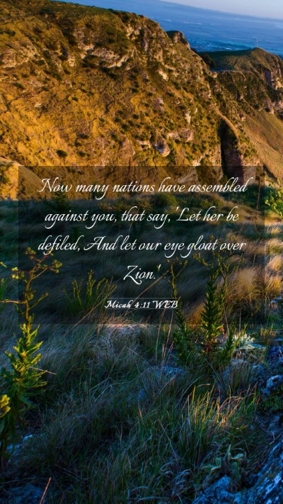 Picture 03 - Micah 4:11 WEB Mobile Phone Wallpaper - Now many nations have assembled against you, that - Mobile Bible Verse Wallpaper