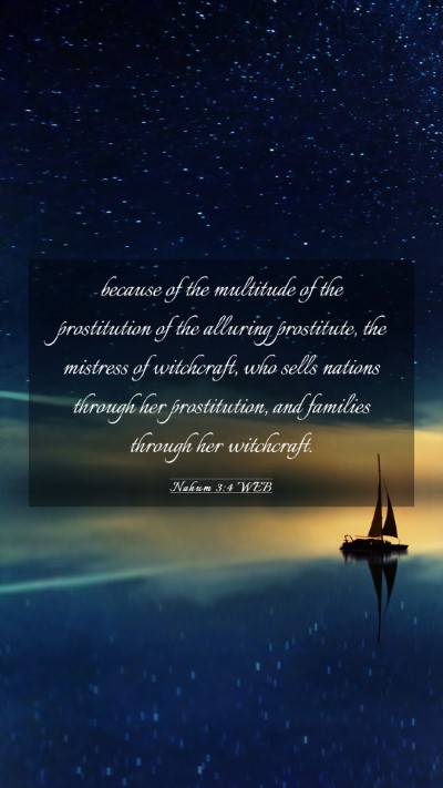 Picture 03 - Nahum 3:4 WEB Mobile Phone Wallpaper - because of the multitude of the prostitution of - Mobile Bible Verse Wallpaper