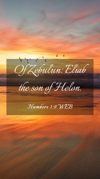 Picture 03 - Numbers 1:9 WEB Mobile Phone Wallpaper - Of Zebulun: Eliab the son of - Mobile Bible Verse Wallpaper