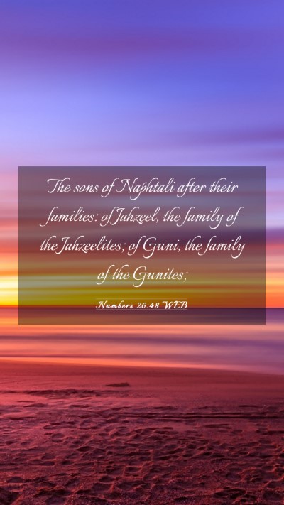 Picture 03 - Numbers 26:48 WEB Mobile Phone Wallpaper - The sons of Naphtali after their families: of - Mobile Bible Verse Wallpaper