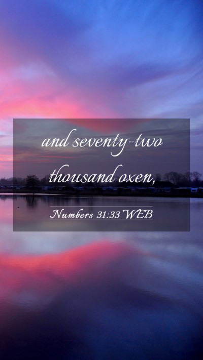 Picture 03 - Numbers 31:33 WEB Mobile Phone Wallpaper - and seventy-two thousand - Mobile Bible Verse Wallpaper