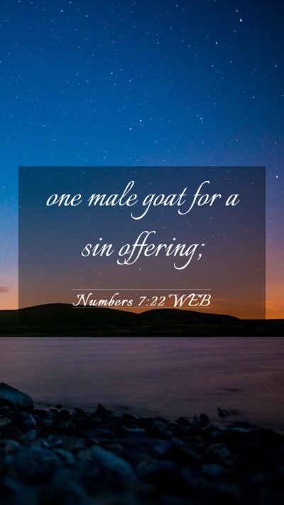 Picture 03 - Numbers 7:22 WEB Mobile Phone Wallpaper - one male goat for a sin - Mobile Bible Verse Wallpaper
