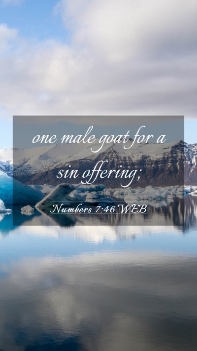 Picture 03 - Numbers 7:46 WEB Mobile Phone Wallpaper - one male goat for a sin - Mobile Bible Verse Wallpaper