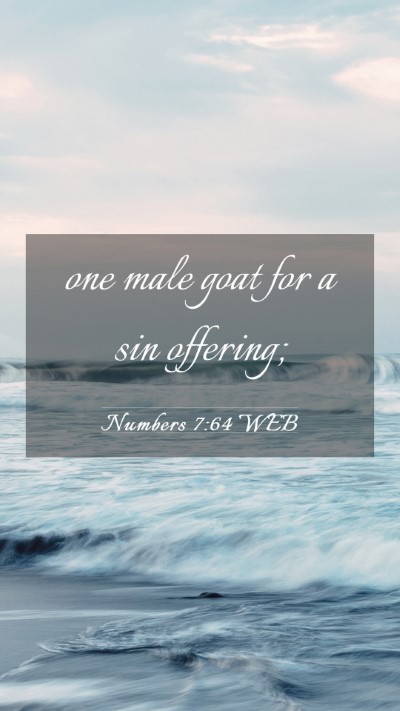 Picture 03 - Numbers 7:64 WEB Mobile Phone Wallpaper - one male goat for a sin - Mobile Bible Verse Wallpaper