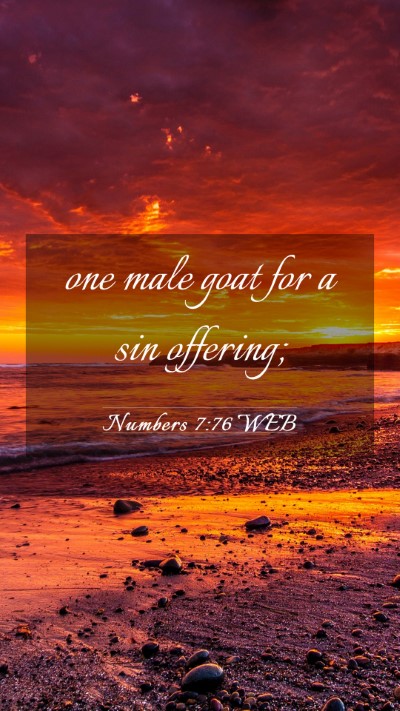 Picture 03 - Numbers 7:76 WEB Mobile Phone Wallpaper - one male goat for a sin - Mobile Bible Verse Wallpaper