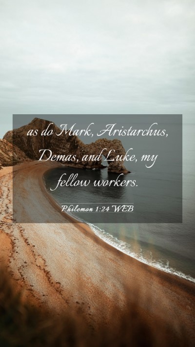 Picture 03 - Philemon 1:24 WEB Mobile Phone Wallpaper - as do Mark, Aristarchus, Demas, and Luke, my - Mobile Bible Verse Wallpaper
